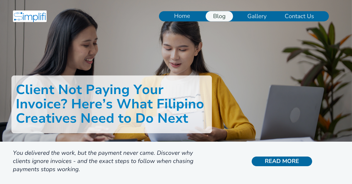 Client Not Paying Your Invoice? Here’s What Filipino Creatives Need to Do Next